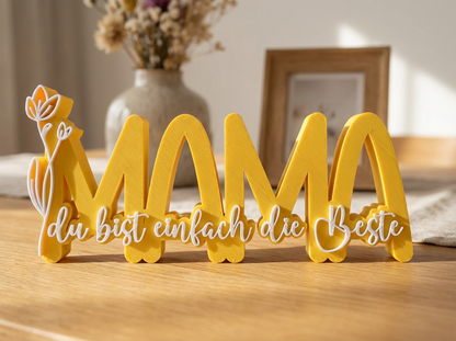 3D Schriftzug „Mama du bist einfach die Beste“ – zweifarbig –